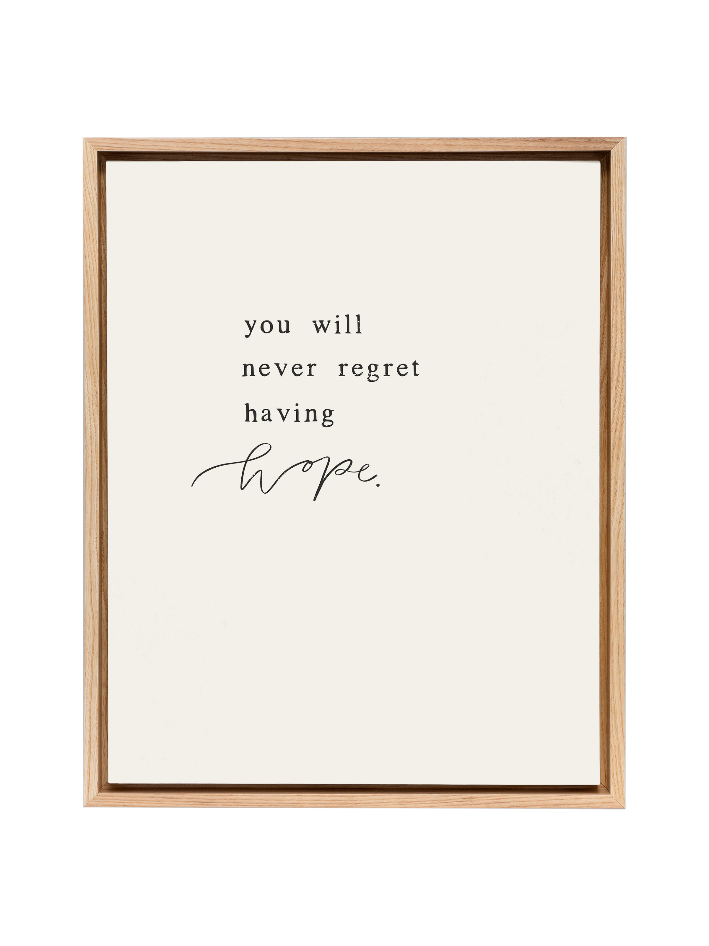 Never Regret Hope | Alabaster | Canvas