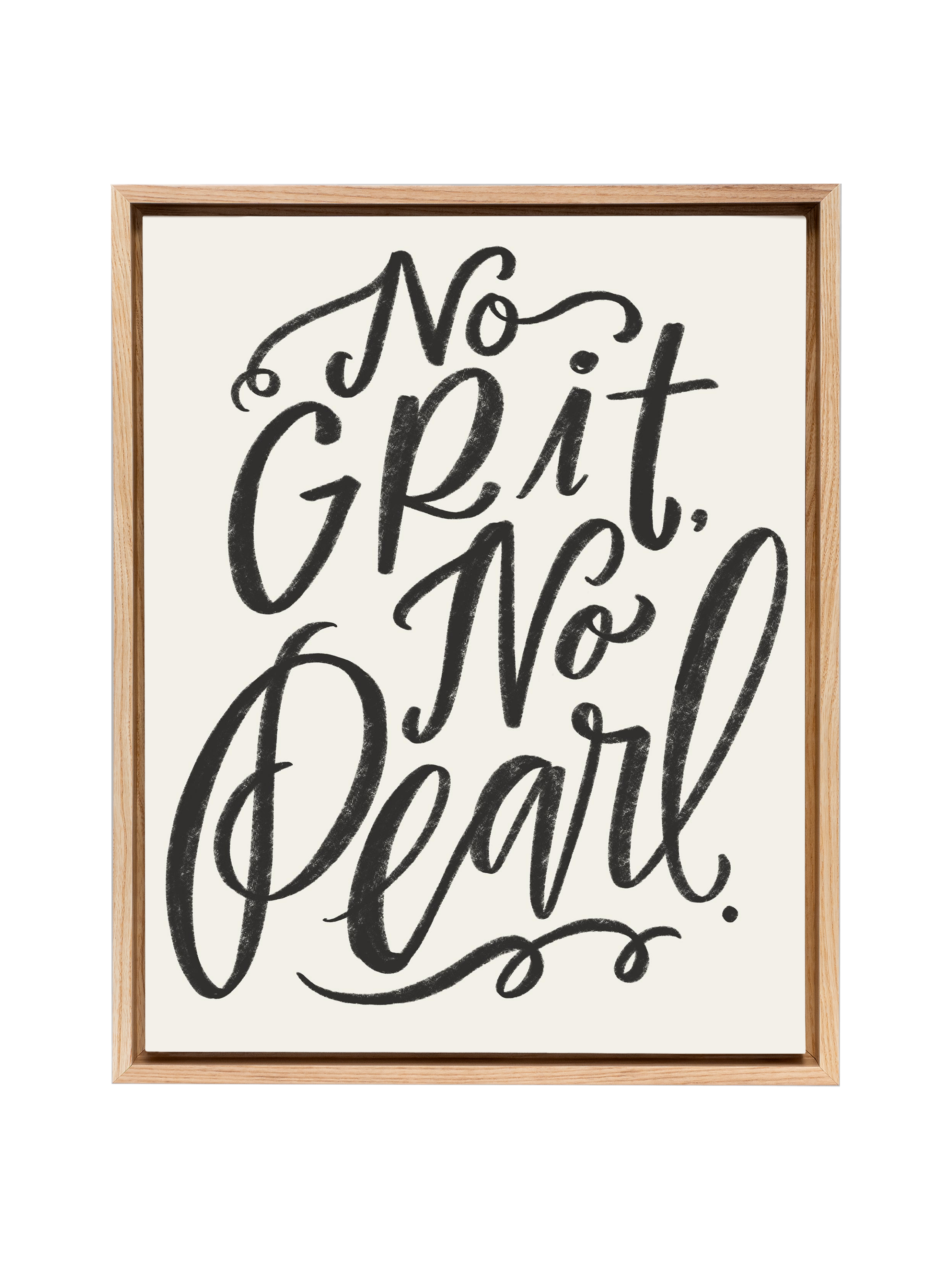 No Grit, No Pearl | Alabaster | Canvas