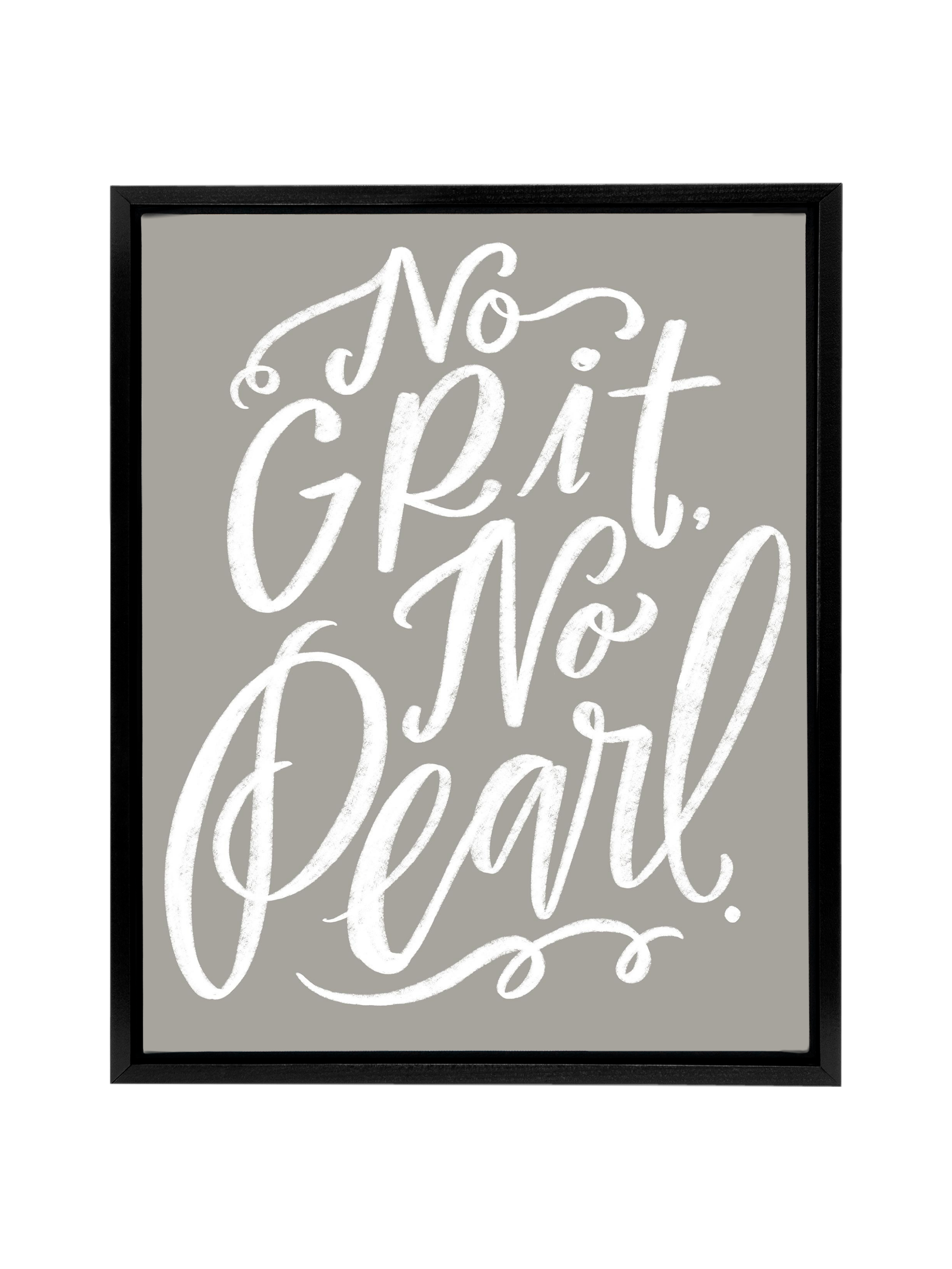 No Grit, No Pearl | Warm Grey | Canvas