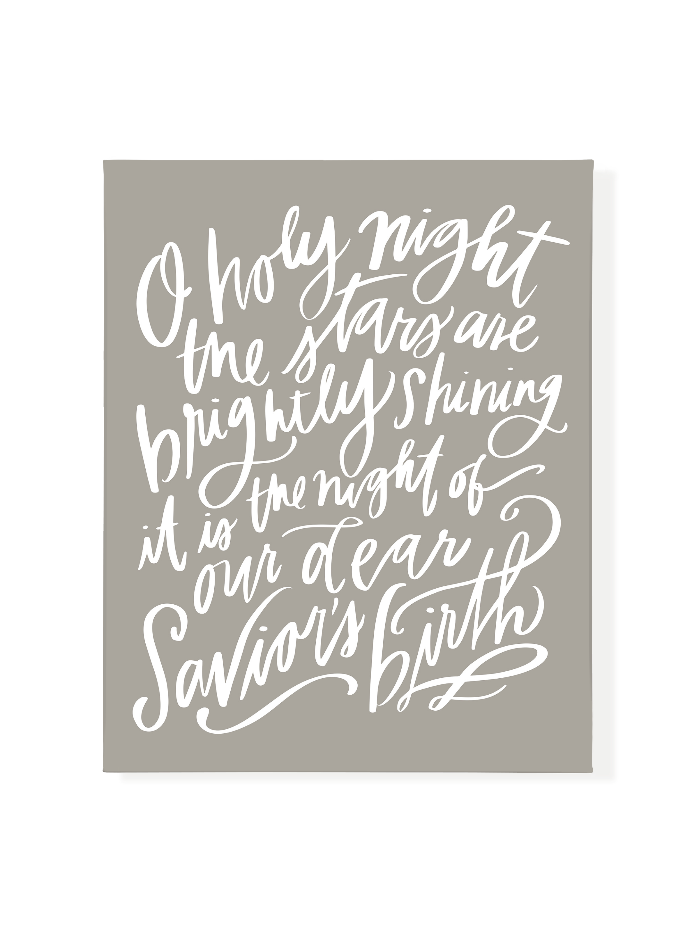 O Holy Night | Warm Grey | Canvas
