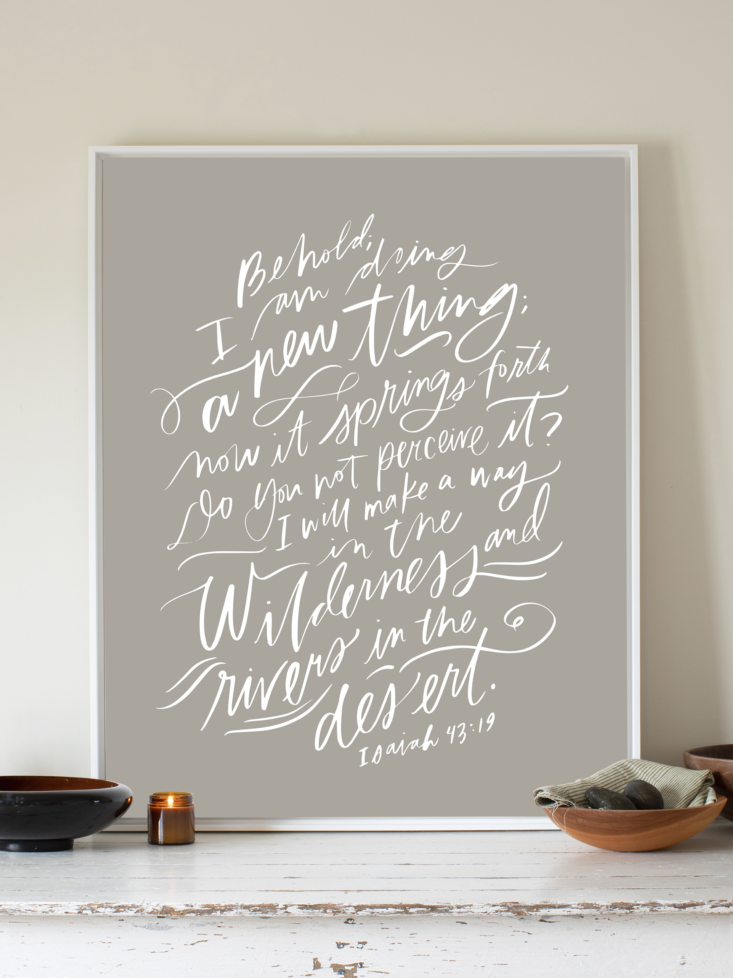 I Am Doing A New Thing (Isaiah 43:19) | Warm Grey | Canvas