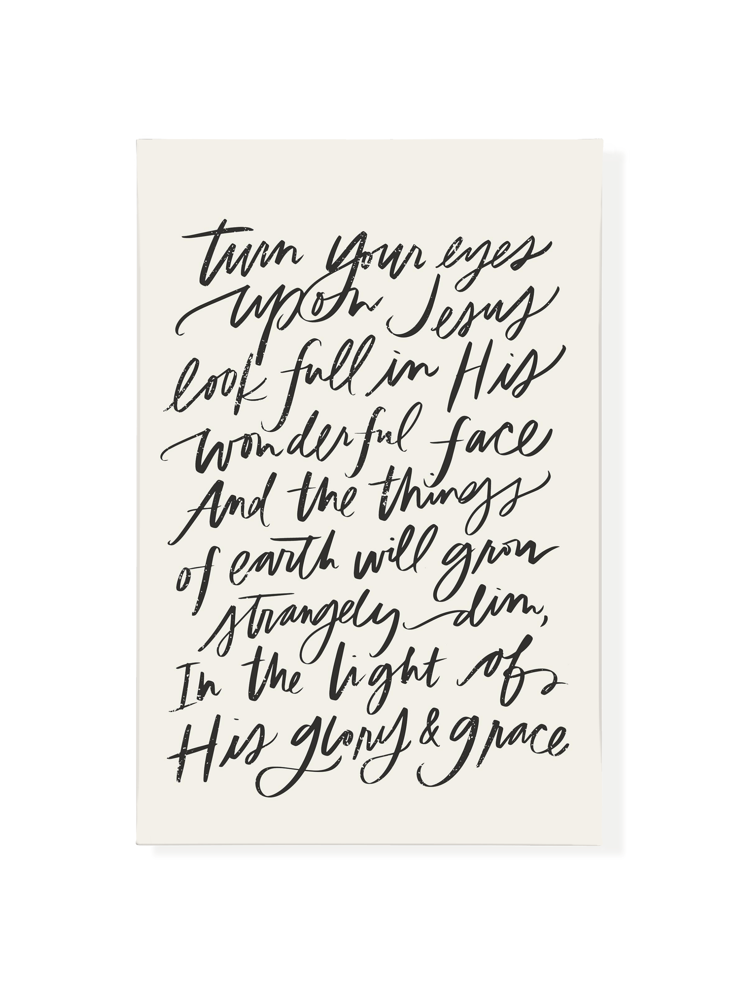 Turn Your Eyes Upon Jesus | Alabaster | Canvas