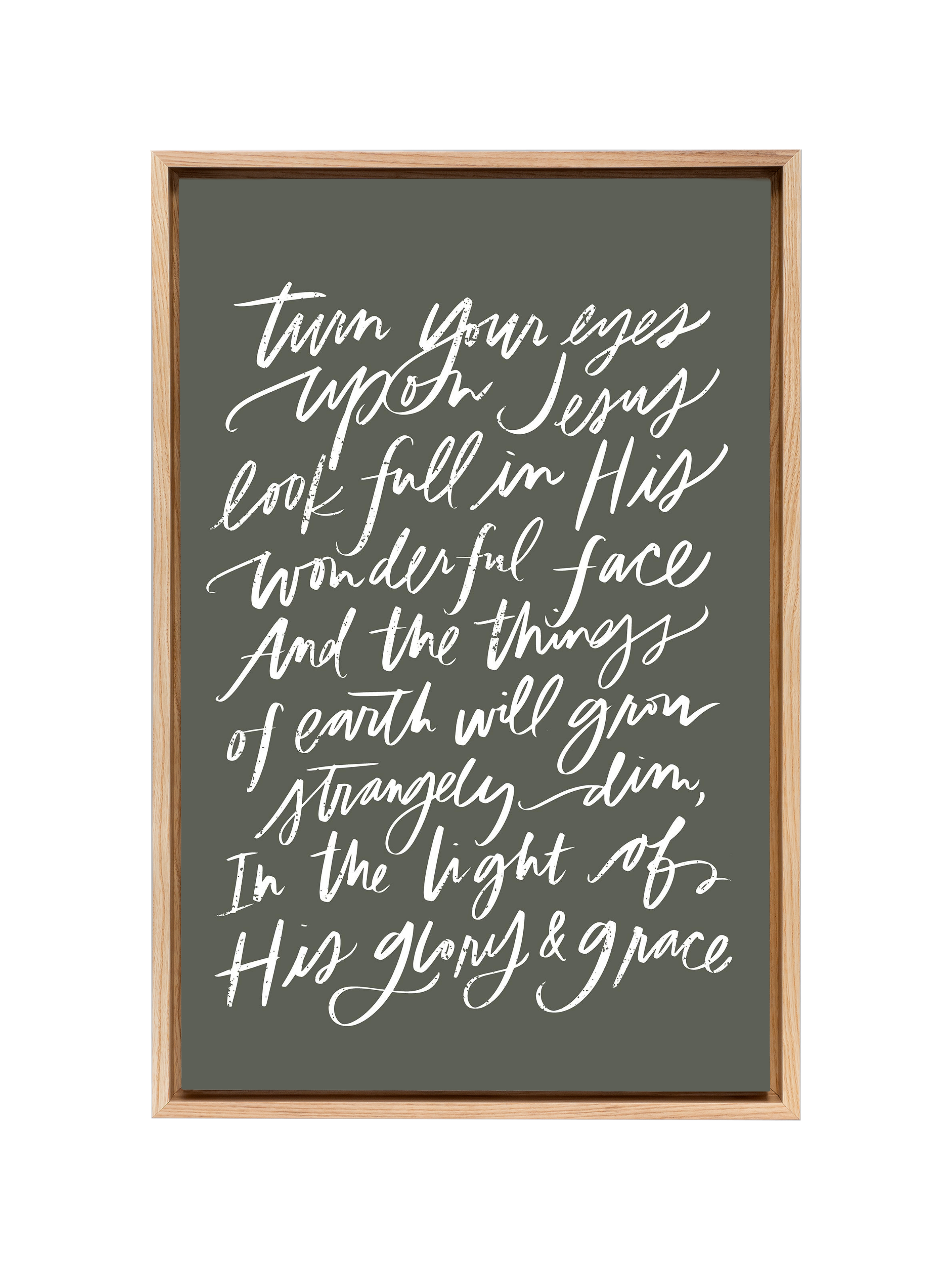 Turn Your Eyes Upon Jesus | Camp Green | Canvas