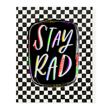 Stay Rad | Canvas