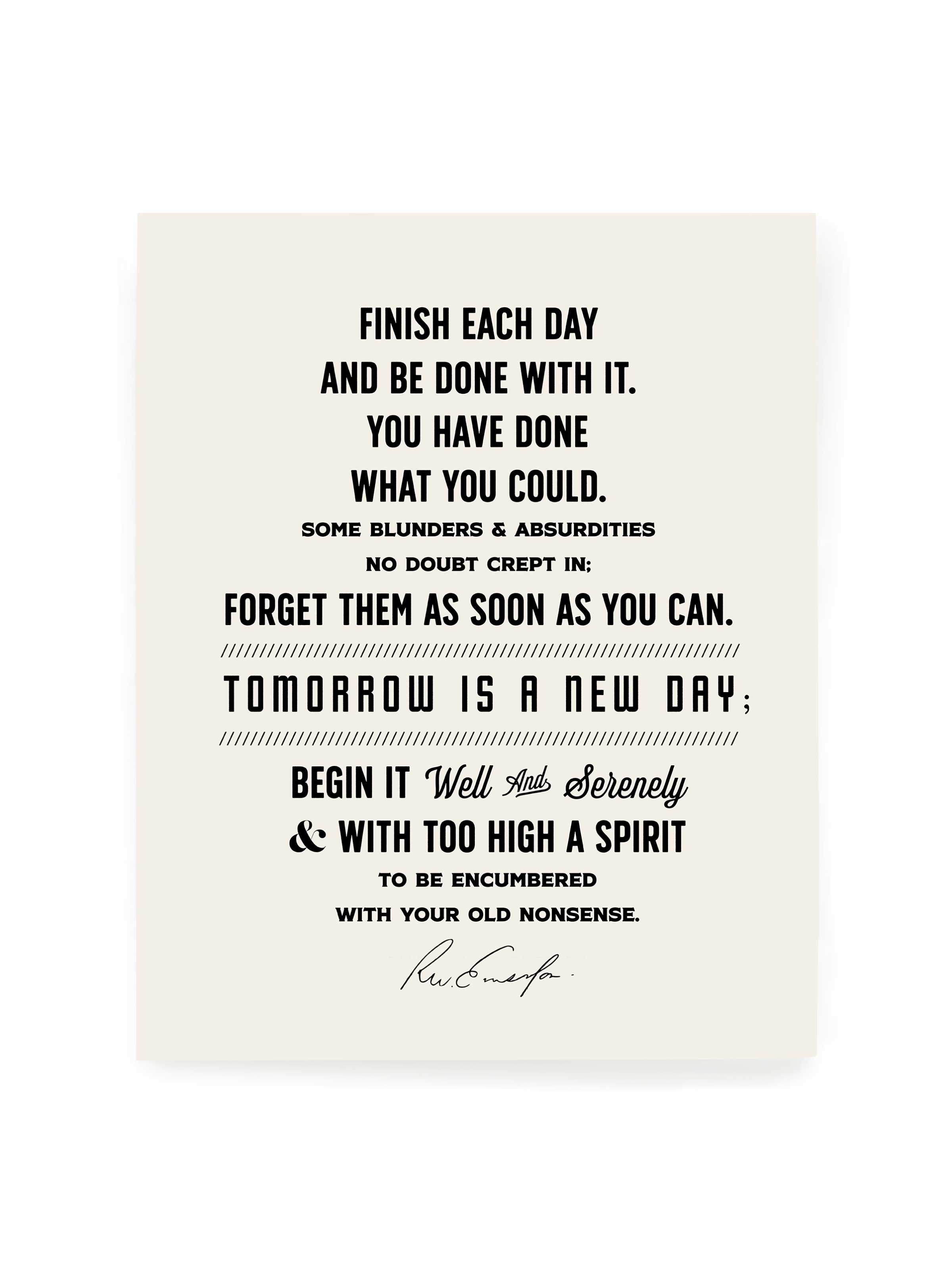 Finish Each Day (Emerson) in Type | Alabaster & Black | Art Print