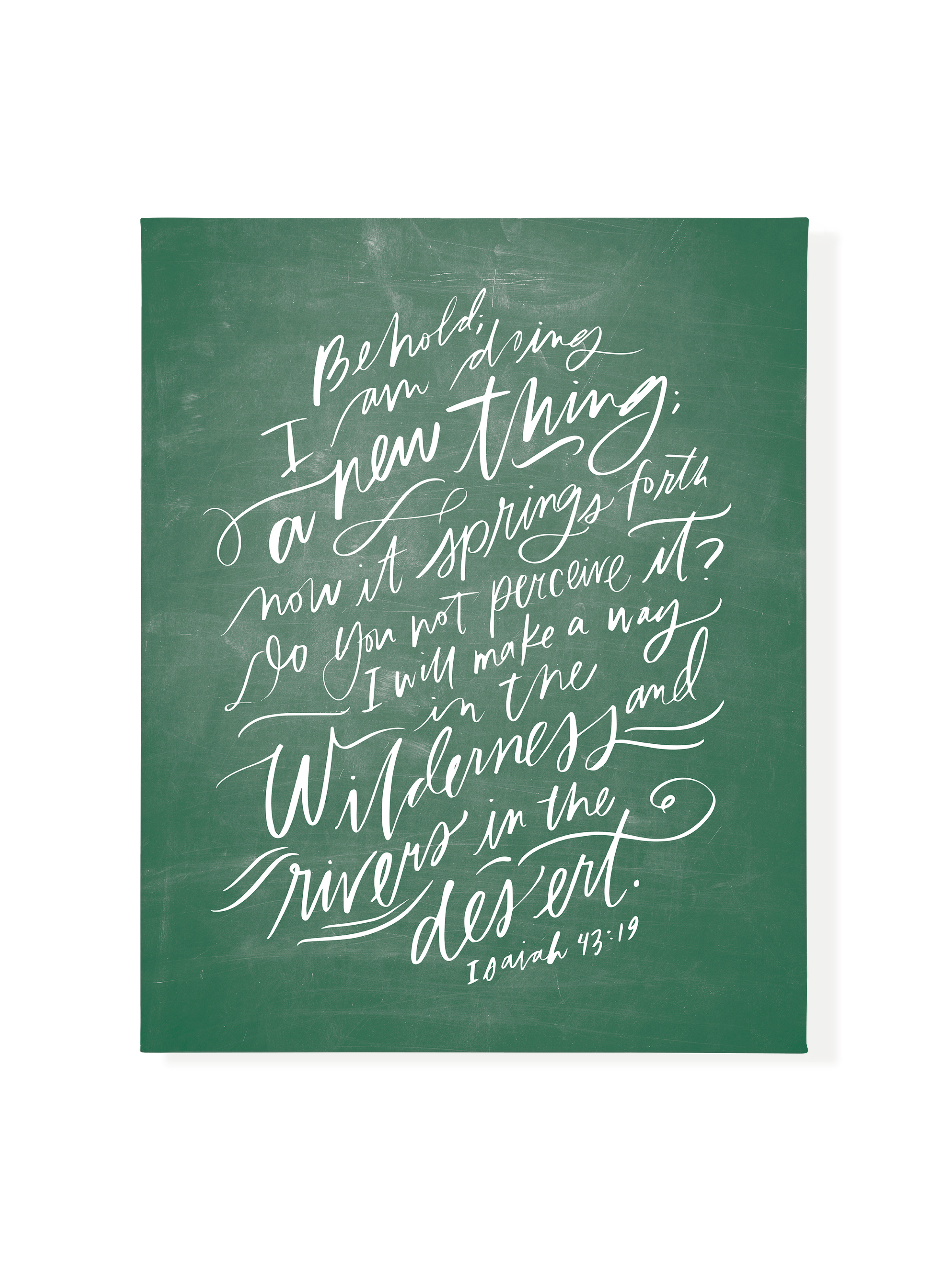 I Am Doing A New Thing (Isaiah 43:19) | Schoolhouse | Canvas