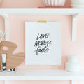 Love Never Fails Design in White