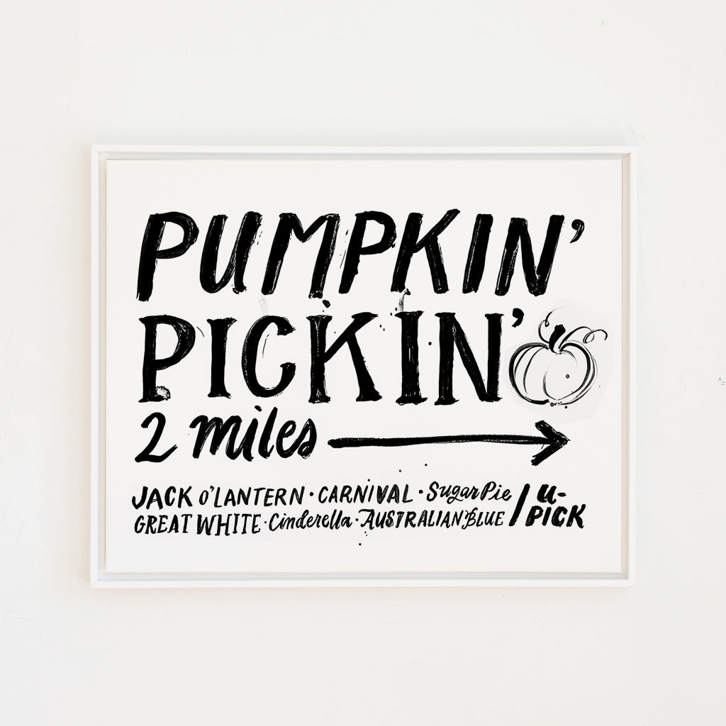 Pumpkin' Pickin' Sign