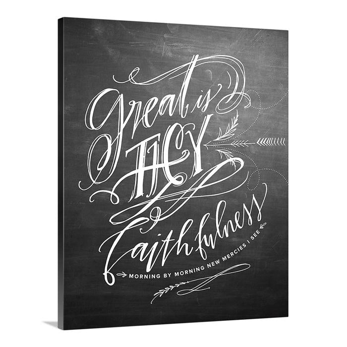 great is thy faithfulness in blackboard | warehouse canvas sign