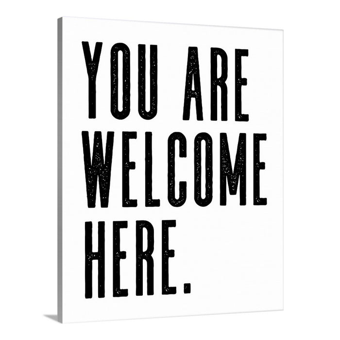you are welcome here, type in white | warehouse canvas sign