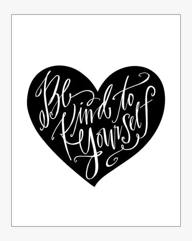 Be Kind To Yourself Download Design