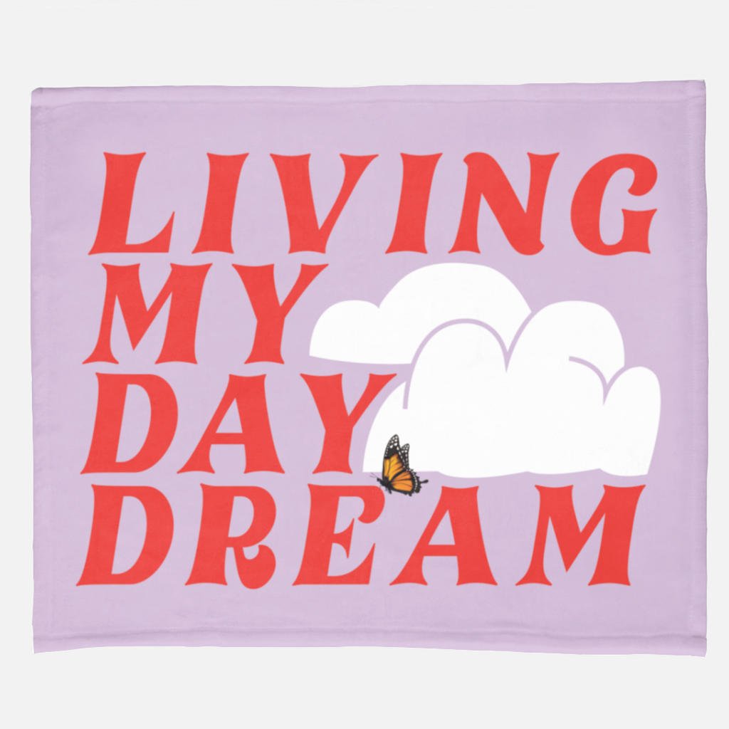 living my daydream blanket, size 60 x 50