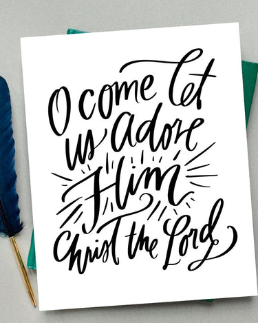 O Come Let Us Adore Him Download Print