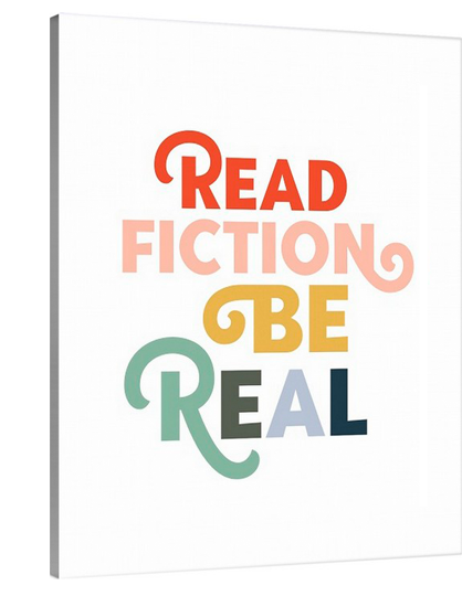 Read Fiction Be Real