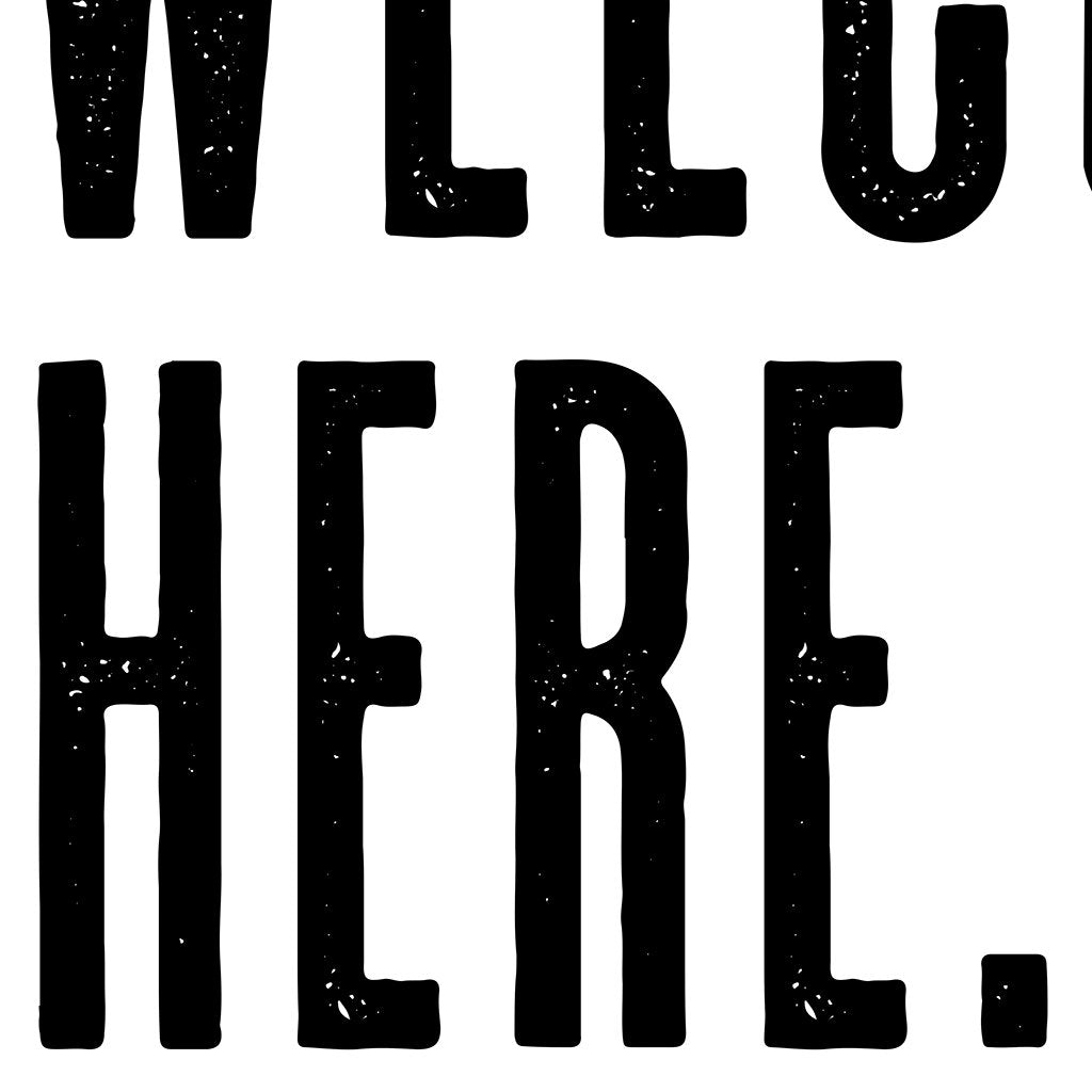 You Are Welcome Here, Type | Warehouse