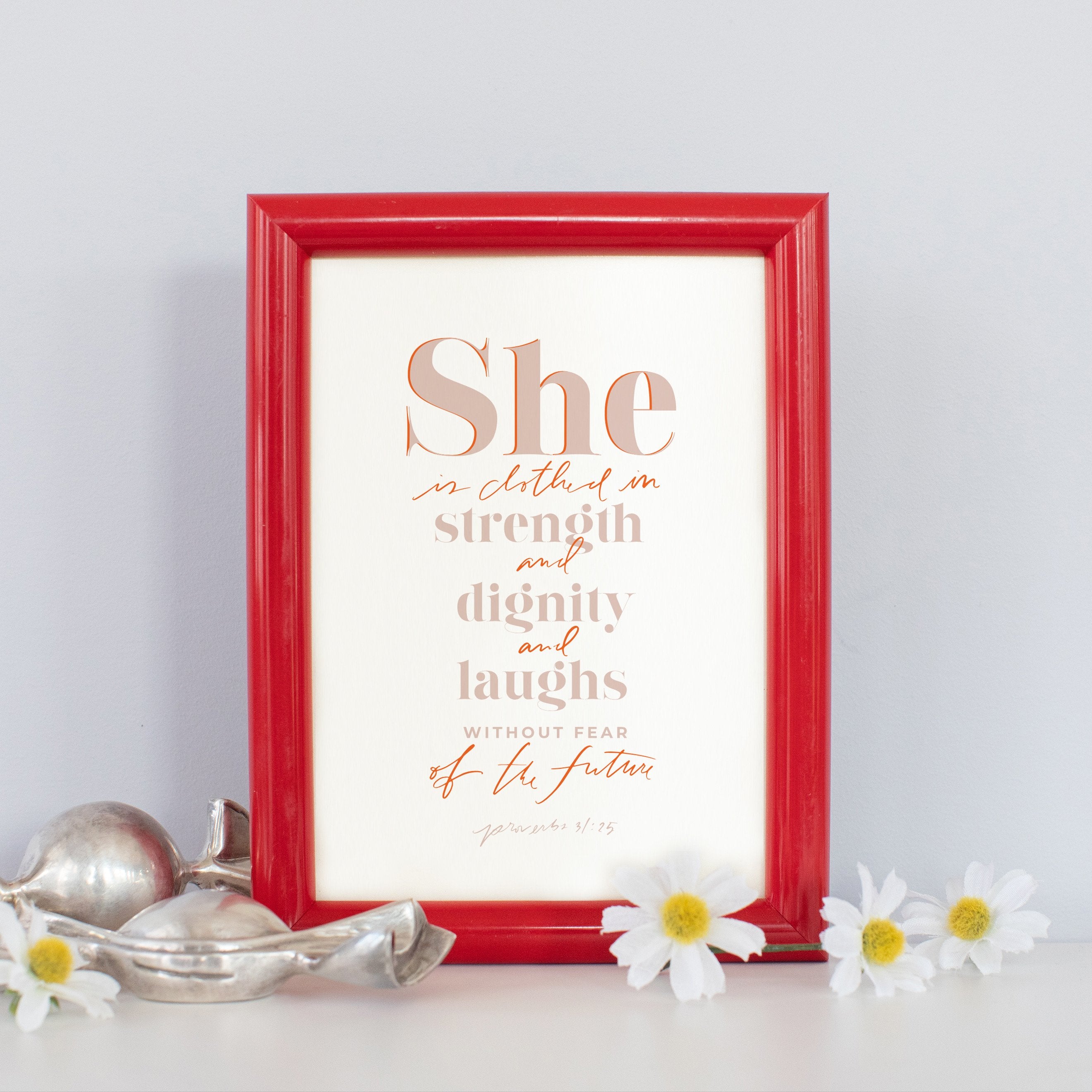 She... ♡ (Proverbs 31:25)