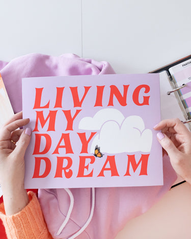 Living My Day Dream Download Print